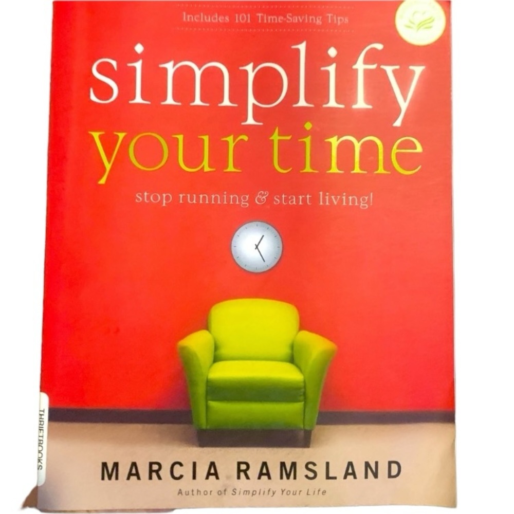 Simplify Your Time: Stop Running and Start Living